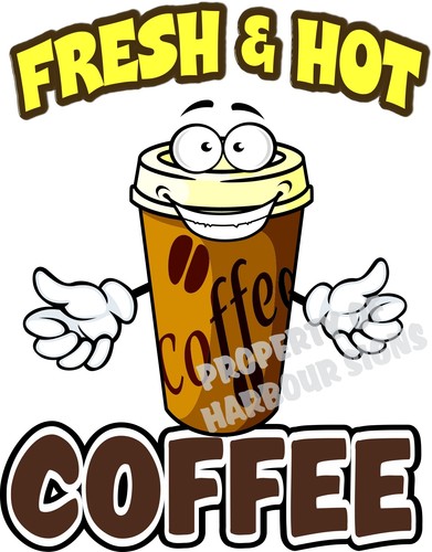 Coffee fresh and hot decal - and,